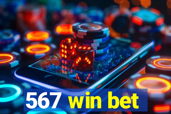 567 win bet